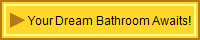 Your Dream Bathroom Awaits!